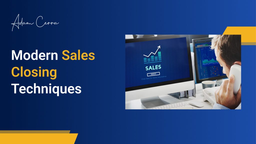 Sales Closing Techniques: Modern Strategies to Close More Deals Consistently